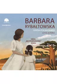 Audiobook Saga bez poegnania. Tom 2. Szkoa pod baobabem mp3