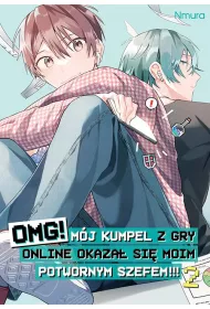 OMG! Mj kumpel z gry online okaza si moim potwornym szefem!!! Tom 2