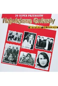 Najwi�ksze Gwiazdy - Wielkie Przeboje (CD)