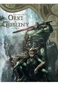 �wiat Akwilonu. Orki i gobliny. Tom 6. Ayraak