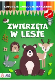 Zwierz�ta w lesie. Koloruj�, znajduj�, naklejam