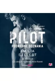 Audiobook Pilot. Podniebne doznania. Faceci do wynajcia. Tom 6 mp3