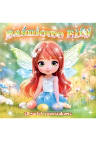 Ba�niowe Elfy. 30 kartek superzabawy. Kolorowanka