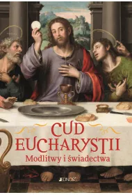 Cud Eucharystii. Modlitwy i wiadectwa (pocket)