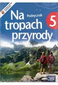 Na tropach przyrody 5. Podr�cznik + dodatek