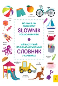 M�j kolejny obrazkowy s�ownik polsko-ukrai�ski