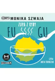 Audiobook Zupa z ryby Fugu CD