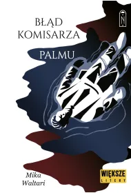 Komisarz Palmu. Tom 2. B��d komisarza Palmu (Du�e Litery)