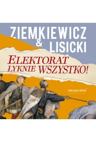 Audiobook Elektorat �yknie wszystko mp3