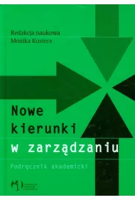 Nowe kierunki w zarz�dzaniu