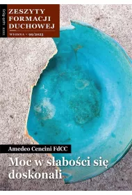 Zeszyty Formacji Duchowej nr 99 Moc w s�abo�ci...