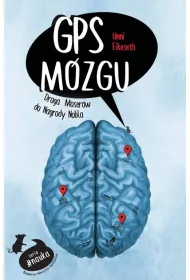 GPS m�zgu. Droga Moser�w do Nagrody Nobla