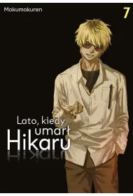 Lato, kiedy umar� Hikaru. Tom 7