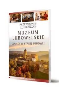 Muzeum Lubowelskie Przewodnik ilustrowany