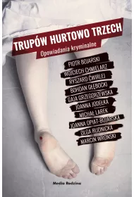 Trup�w hurtowo trzech