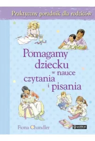 Pomagamy dziecku w nauce czytania i pisania