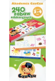 Akademia CzuCzu dla dzieci od 3-4 lat. 240 zabaw edukacyjnych