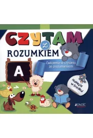 Czytam z Rozumkiem. �wiczenia w czytaniu ze zrozumieniem