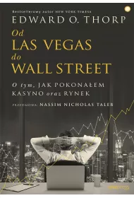 eBook Od Las Vegas do Wall Street. O tym, jak pokonaem kasyno oraz rynek pdf mobi epub