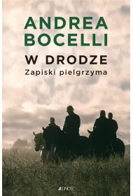 W drodze. Zapiski pielgrzyma