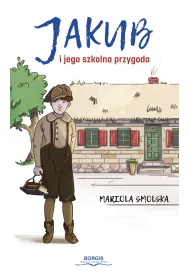 Jakub i jego szkolna przygoda