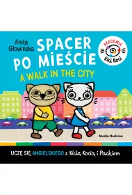 Akademia Kici Koci. Spacer po mie�cie. A walk in the City