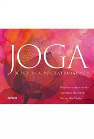 Joga. Kurs dla pocz�tkuj�cych