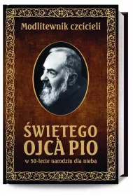 Modlitewnik czcicieli �wi�tego Ojca Pio