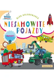 Niesamowite pojazdy blok kolorowanek + naklejki