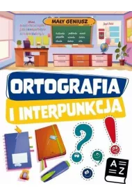 Ma�y geniusz. Ortografia i interpunkcja