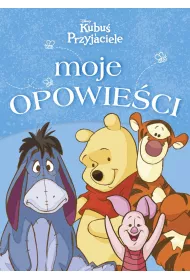 Moje opowie�ci. Kubu� i Przyjaciele