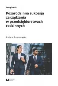 Pozarodzinna sukcesja zarz�dzania w przedsi�biorst