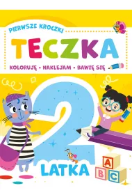 Pierwsze kroczki. Teczka 2-latka