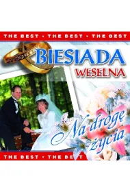 Biesiada weselna. Na drog� �ycia (CD)