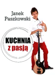 Kuchnia z pasj�