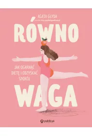 eBook Rwnowaga. Jak ogarn diet i odzyska spokj pdf
