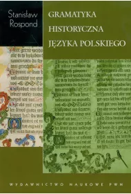 Gramatyka historyczna j�zyka polskiego z �wiczeniami