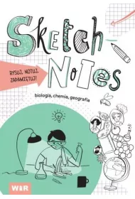 Sketchnotes. Biologia, chemia, geografia