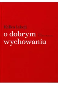 Kilka lekcji o dobrym wychowaniu