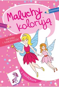 Maluchy koloruj�. Wr�ki i ksi�niczki