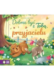 Dobrze by� z Tob�, przyjacielu