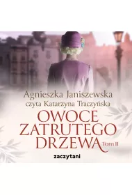 Audiobook Owoce zatrutego drzewa. Tom 2 mp3
