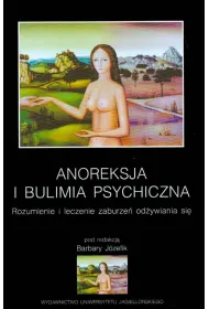 Anoreksja i bulimia psychiczna