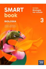 Nowa Biologia NOWA BIOLOGIA NA CZASIE Smartbook cz�� 3 zakres podstawowy EDYCJA 2026