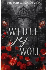 Wedle jej woli