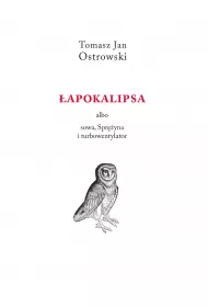 �apokalipsa albo sowa, Spr�yna i turbowentylator