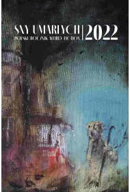 eBook Sny umarych 2022. Polski rocznik weird fiction mobi epub