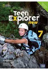 Teen Explorer New 7. Podr�cznik do j�zyka angielskiego dla klasy si�dmej szko�y podstawowej. Nowa edycja 2026-2028