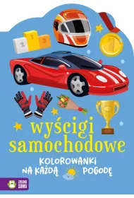 Kolorowanki na ka�d� pogod�. Wy�cigi samochodowe