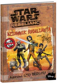 Star Wars Rebelianci. Dziennik rebelianta